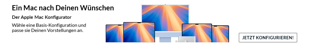 Ein Mac nach Deinen Wünschen